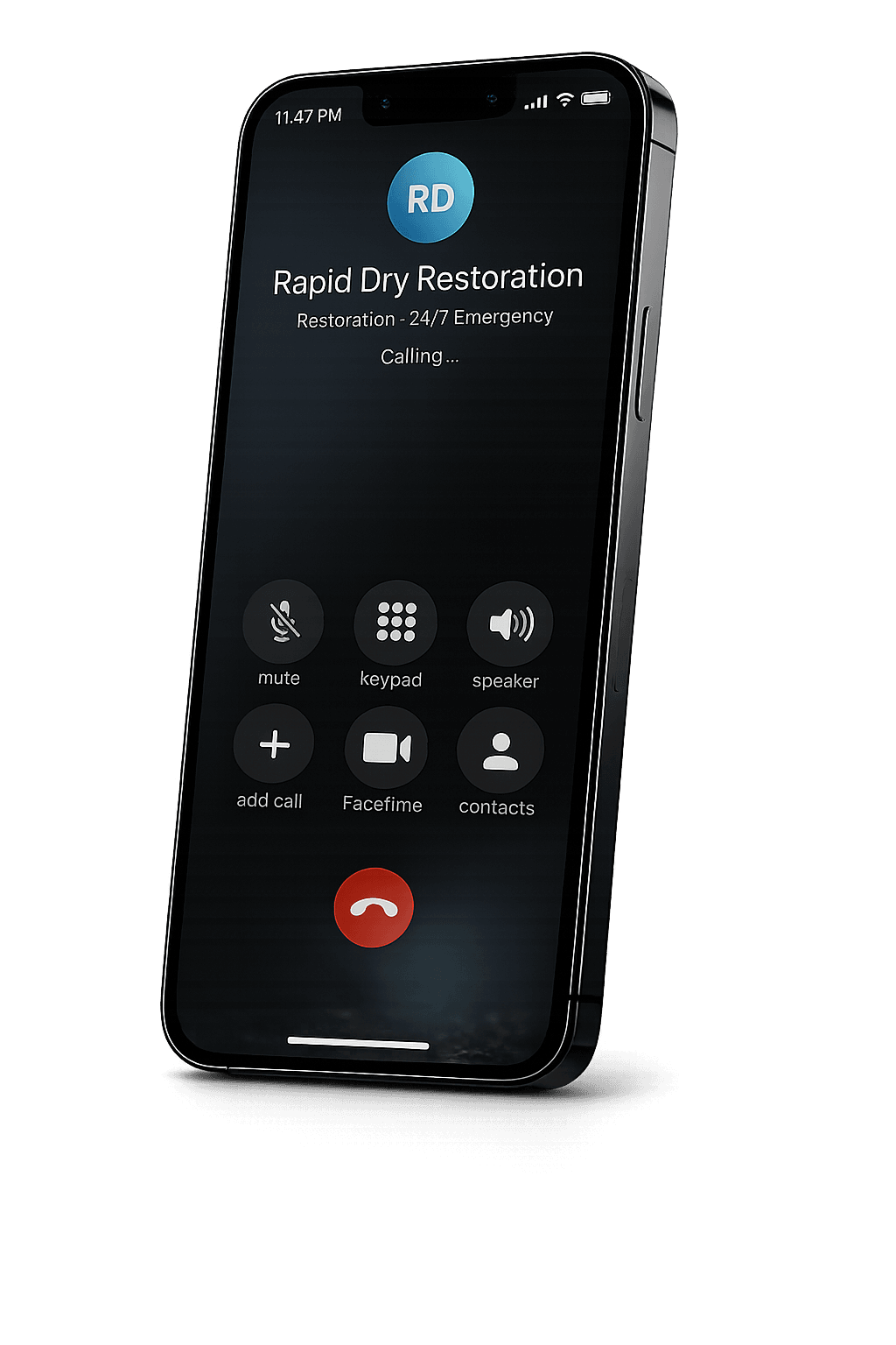 iPhone showing an outgoing call to Rapid Dry Restoration at 11:47 PM.